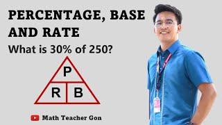 PERCENTAGE, BASE AND RATE