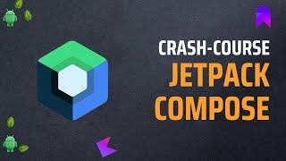Jetpack Compose Crash Course