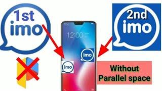 How to use two IMO app in one mobile | 2 IMO application in 1 mobile| israrengineer | israr Malik