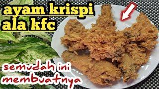 Resep ayam goreng krispi tahan lama ~resep mama ratna~