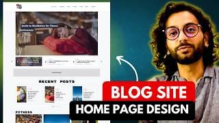 Home Page Design for Blogs [Must Watch ]