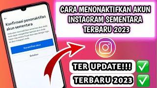 Cara Menonaktifkan Akun Instagram Sementara Terbaru 2023