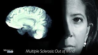 Medical Stories - Multiple Sclerosis: Out of Mind