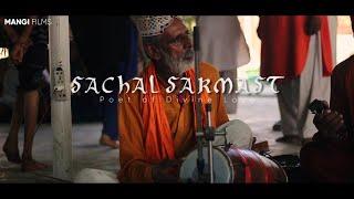 Sachal Sarmast | The Poet of Divine Love | Mangi Films