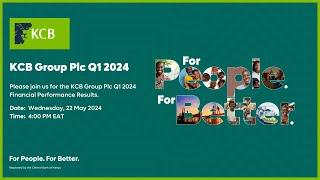 KCB GROUP PLC Q1 2024 FINANCIAL PERFORMANCE RESULTS