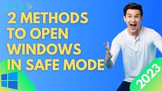 How to Open Windows in Safe Mode (New)