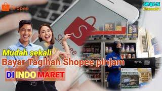 Cara bayar shopee pinjam di indomaret || Spinjam