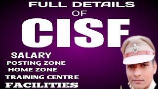 full details of cisf,the best force in all paramilitary , salary,posting,training centres,ssc gd ssc