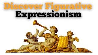 What is Figurative Expressionism?