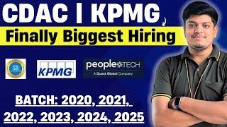 Finally CDAC, KPMG Biggest Hiring Announced | Salary: 5-8 LPA | 2025, 2024, 2023, 2022-2020 BATCH