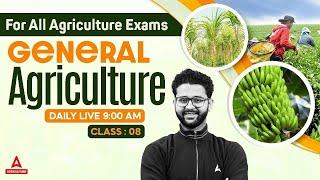 General Agriculture #8 | IBPS AFO 2024 | UPSSSC AGTA | CCI JCE | General Agriculture By Akash Sir