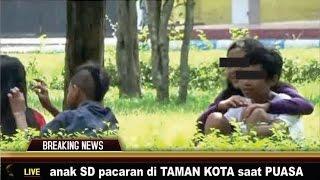 ANAK SD PACARAN DI BULAN PUASA - #SAVEMORAL