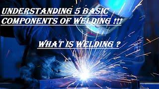 WHAT IS WELDING | DEFINITION OF WELDING | WELDING | WELDING FOR BEGINNERS | WELDING KNOWLEDGE |