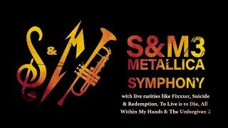 Metallica: S&M3 [Full Concert] (TheLMSJestr3 2's version)