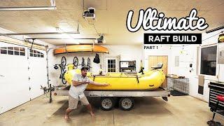 How to Build the Ultimate Whitewater Raft for Camping - Part 1 - Mountain State Overland