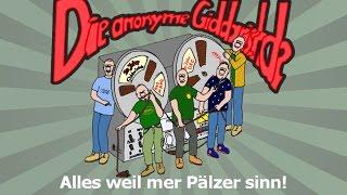 Die anonyme Giddarischde - Alles weil mer Pälzer sinn'!