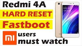 Fastboot Mode XIAOMI Redmi 4A || how to hard reset redmi 4A