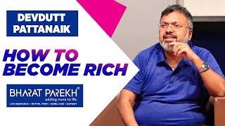 Mythologist Devdutt Pattanaik speaks about How To Become Rich Vedic way