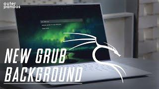 How to Change Kali Linux Grub Background / Theme