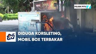 Diduga Korsleting, Mobil Box Terbakar | POJOK PITU JTV