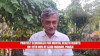 Protest for Mental Health Rights: Demand Better Support for Goa's Homeless with Mental Disabilities