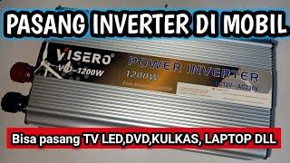 PASANG INVERTER DI MOBIL...BISA PASANG TV, LED, DVD, KULKAS, LAPTOP DLL