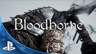 Bloodborne - The Hunt Begins: Accolades Trailer | PS4