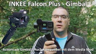 Gimbal für die GoPro mit Media Mod - INKEE Falcon Plus - Stabilisator für Insta360 - DJI Osmo Action