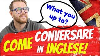  3️⃣ modi PRATICI e 3️⃣ CONSIGLI generali per avere una CONVERSAZIONE IN INGLESE!