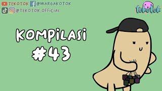 Kompilasi Tekotok #43