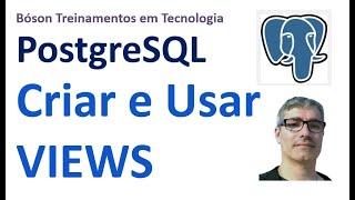 Curso de PostgreSQL - Como criar e executar VIEWS