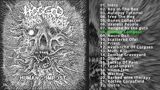 Hoggod - Human Compost (Full Album) [2024 Goregrind]