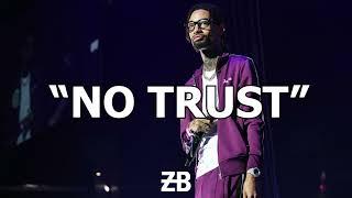 [FREE FOR PROFIT] NAV X PnB Rock chilled trap type beat "No Trust"