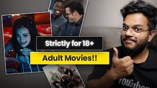 Top 7 Hollywood 18+ Movies on Netflix & Amazon Prime in Hindi or English | NAUGHTY & NICE Movies