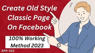 How to create old style classic page on Facebook | Classic Page on Facebook | Dark Hunt3r #newmethod