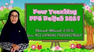 Video Peer Teaching | PPG DALJAB KEMENAG 2021 |LPTK IAIN Salatiga