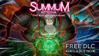 Summum Aeterna – "The Witcher Awakening" | Free DLC