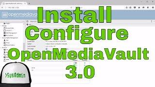 How to Install & Configure OpenMediaVault 3.0 + Review + VMware Tools on VMware Workstation [HD]