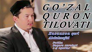 HASANXON QORI ABDULMAJID | FOTIHA BAQARA SURALARI 1-5 OYATLAR | QIROAT TV