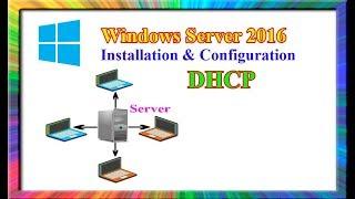 how to install and configure dhcp server in windows server 2016