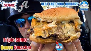 Triple Sonic® Queso Smasher Review! | Is This The BEST Fast Food Burger? | theendorsement