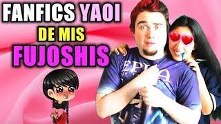 FANFICS YAOI DE MIS FUJOSHIS (¿Soy el Uke?... AGAIN!?)