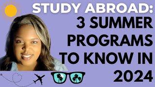 2024 SUMMER STUDY ABROAD Programs for College Students