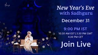 New Year's Eve With Sadhguru - Join Live on Dec 31 at 9 PM IST