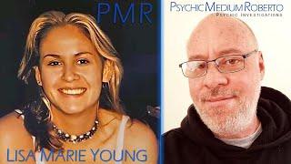 Lisa Marie Young: What really happened? A reading by Psychic Medium Roberto.