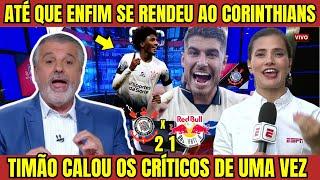 "CORINTHIANS CALOU OS CRÍTICOS DE UMA VEZ POR TODAS! COMENTARISTA SE RENDE AO PODER DO TIMÃO E TOR!"