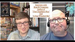 Interview with Brad R Torgersen author of The Chaplain's War and A Star Wheeled Sky