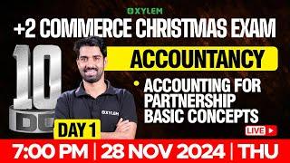 Plus Two Commerce Christmas Exam - Accountancy | Accounting For Partnerships - Basic Concepts