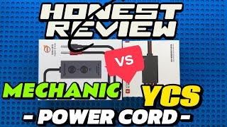 Honest review of mechanic and YCS power cord