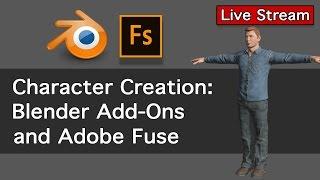 Character Creation: Blender Add-ons and Adobe Fuse